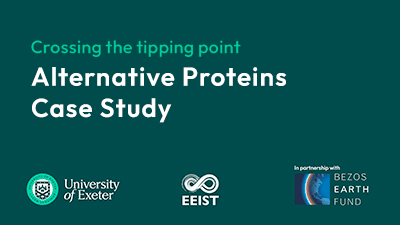 Crossing the tipping point – Alternative Proteins: Case Study